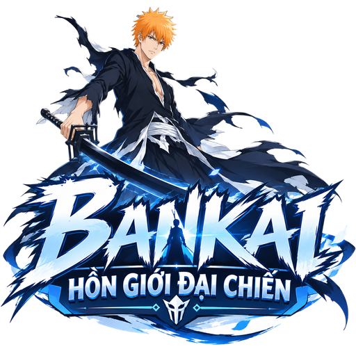 BANKAI — Hồn Giới Đại Chiến